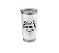 Silently Screaming Inside - Social Anxiety Inner Feelings Stainless Steel Insulated Tumbler
