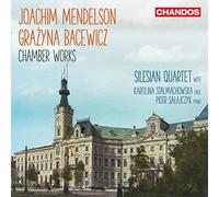 Silesian Quartet; Karolina Stalmachowska; Piotr Salajczyk - Joachim Mendelson; Grazyna Bacewicz: Chamber Works