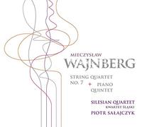 Silesian Quartet/Salajszyk - Mieczys?aw Wajnberg: String Quartet No. 7, Piano Quintet