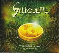Silhouette - The World Is Flat And Other Alternative Facts