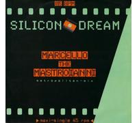 Silicon Dream - MARCELLO THE MASTROIANNI