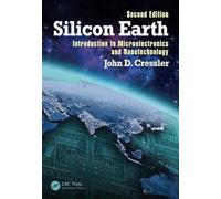 Silicon Earth: Introduction to Microelectronics and Nanotechnology, Second Edition