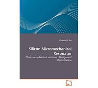 Silicon Micromechanical Resonator: Thermomechanical Isolation - Design and Optimization