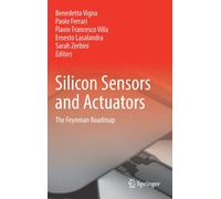 Silicon Sensors and Actuators : The Feynman Roadmap