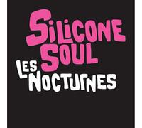 Silicone Soul - Les Nocturnes [12" VINYL]
