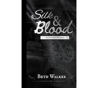 Silk and Blood (The Increment Series)