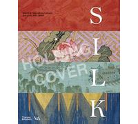 Silk: Fibre, Fabric and Fashion