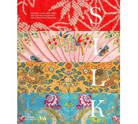 Silk: Fibre, Fabric and Fashion (Victoria and Albert Museum)