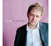 Silk, Oli - So Many Ways