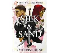 Silk & Sand: An MM Fantasy Romance (Seth & Raider)