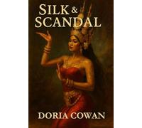 Silk & Scandal: Colonial Adaptations of Three Classic Literary Works (Courts & Colonies)