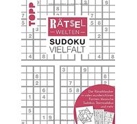Silke Berendes Rätselwelten - Sudoku Vielfalt Der Rätselklassiker (Paperback)