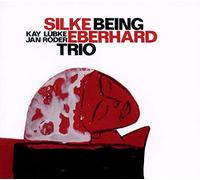 Silke Eberhard Trio - Being