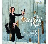 Silke Gwendolin Schulze - The Medieval Piper
