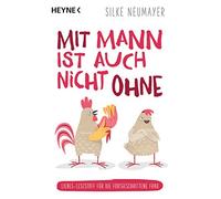 Silke Neumayer Mit Mann ist auch nicht ohne (Paperback)