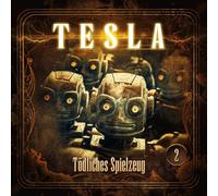Silke Walter Tesla 2: Tödliches Spielzeug (CD)
