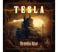 Silke Walter – Tesla 7: Ein Uraltes Rätsel – CD