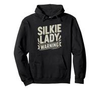 Silkie Chicken Keeper Warning Sign Fluffy Lady Humor Alert Pullover Hoodie