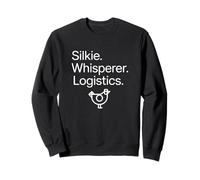 Silkie Whisperer Logistics Managing The Feathered Chaos Mom Sweatshirt