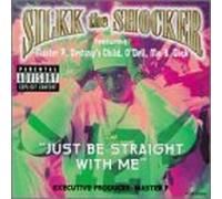 Silkk the Shocker - Just Be Straight With Me