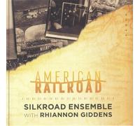 Silkroad Ensemble & Rhiannon Giddens - American Railroad