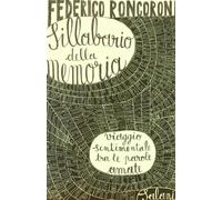 Sillabario della memoria. Viaggio sentimentale tra le parole amate
