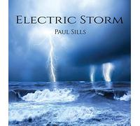 Sills, Paul - Electric Storm