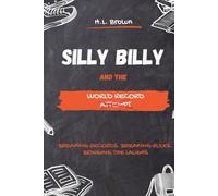 Silly Billy and the World Record Attempt
