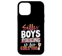 Silly Boys Policing is for Girls Too Policewoman Case for iPhone 12 mini