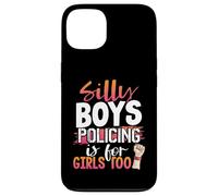 Silly Boys Policing is for Girls Too Policewoman Case for iPhone 13