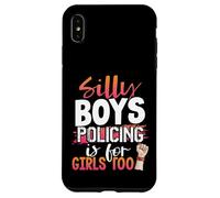 Silly Boys Policing is for Girls Too Policewoman Case for iPhone XS Max