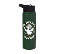 Silly Bride Goose Gettin' Loose Stainless Steel Insulated Water Bottle