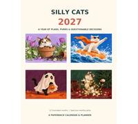 Silly Cats 2027: A Year of Plans, Purrs & Questionable Decisions | Monthly Calendar and Planner