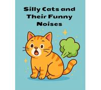Silly Cats and Their Funny Noises: Featuring Hilarious Cat Fart Moments for Stress Relief and Laughs