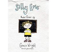 Silly Eric Never Gives Up: 3