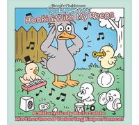 Silly Goose Coloring Book - Honkin' With My Peeps | A Hilariously Relatable Motherhood Coloring Experience: It's Not Just For Moms! Fun Color Pages ... and Relaxation! | 40 Images | 8.5 x 8.5"
