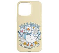 Silly Goose Endocronlogist Club Cute Funny Hormone Doctor Case for iPhone 15 Pro Max