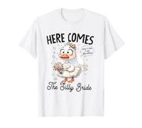 Silly Goose Here Comes Just The Silly Bride It The Silly T-Shirt
