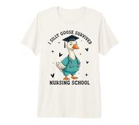 Silly Goose Nursing School Graduate Funny I Survived Premium T-Shirt