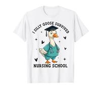 Silly Goose Nursing School Graduate Funny I Survived T-Shirt