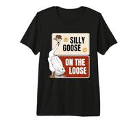 Silly Goose On The Loose Funny Silly Goose Honk Premium T-Shirt
