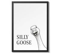 Silly Goose Poster, Funny Bathroom Wall Art, Humorous Print For Toilet Décor, A3 (Black Frame) - 45x32.8cm