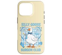 Silly Goose Surgeon Club Funny Surgical Team Case for iPhone 16 Pro