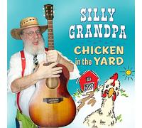 Silly Grandpa - Chicken in The Yard