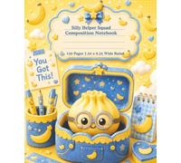 Silly Helper Squad Composition Notebook: Cute Yellow and Blue Wide-Ruled Notebook for Kids | Fun School Journal for Writing, Notes and Homework | 120 Pages 7.50 x 9.25 Wide Ruled
