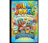 Silly Jokes: Which Makes You Happy