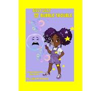 SILLY LILLY AND THE BUBBLE TROUBLE (SILLY LILLY ENCHANTED ADVENTURES)