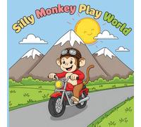 Silly Monkey Play World Activity Coloring Book: Easy And Bold Monkey Animal Activity 50+ Illustrations For Kids & Adults | Monkey Variations Like - ... More! (Cozy Animals Big Adventures Coloring)