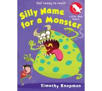 Silly Name for a Monster: 10 (Little Red Robin)