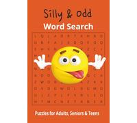 Silly & Odd Word Search: Fun and Goofy Theme! | 6x9 inches, 50+ Puzzles | Great Gift, Stocking Stuffer